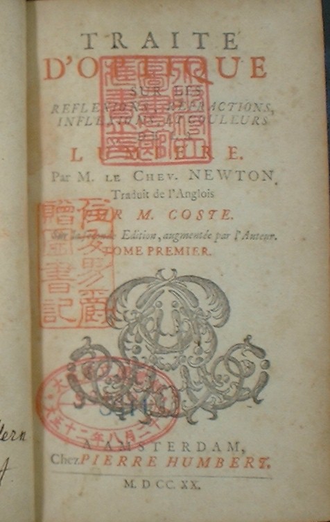 Traite d'optique sur les reflexions , refractions , inflexions , et couleurs de la lumiere