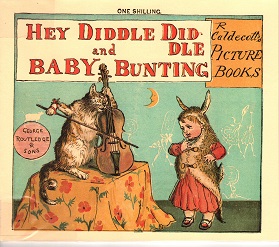 HEY DIDDLE DIDDLE and BABY BUNTING
